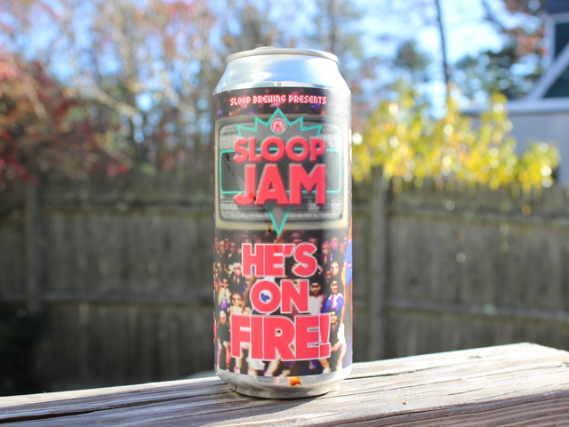 Sloop Brewing Company Sloop Jam Hes On Fire