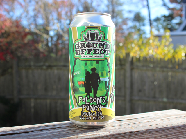 Felton's Fancy, a Double IPA brewed by Ground Effect Brewing Company